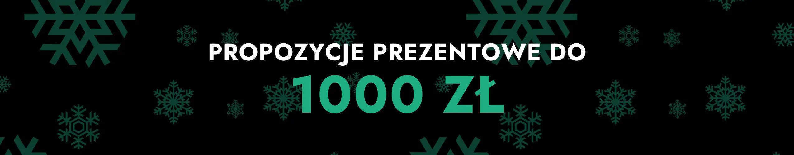PROPOZYCJE PREZENTOWE DO 1000 ZŁ